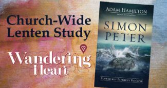 Church-Wide Lenten Study Wandering Heart
