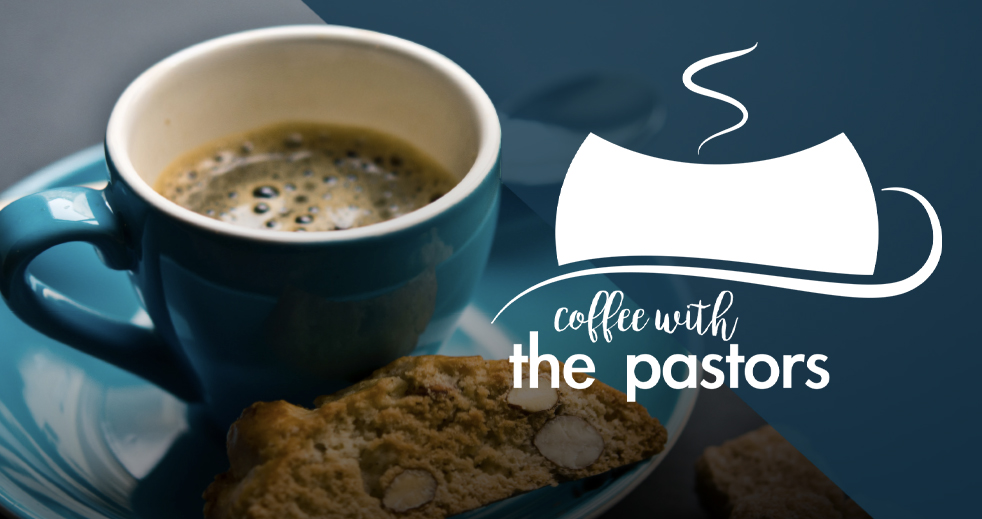 Coffee with the Pastors
