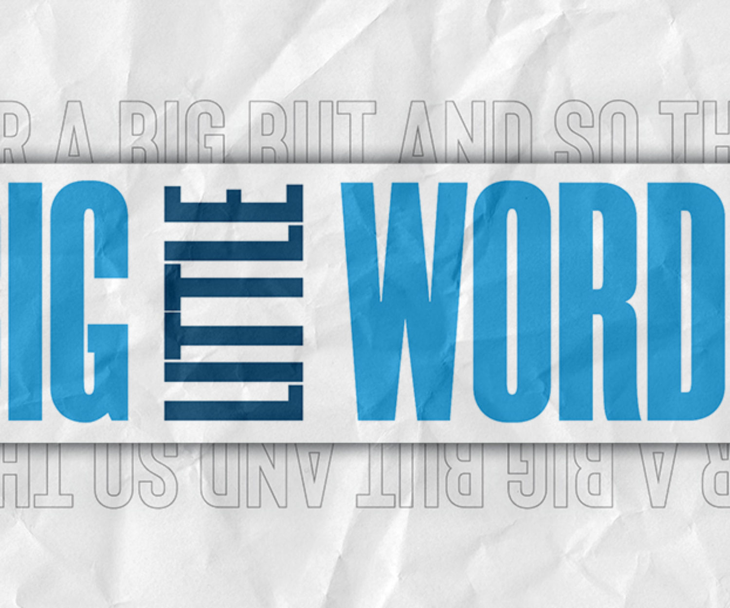 Big Little Words for a big but and so that