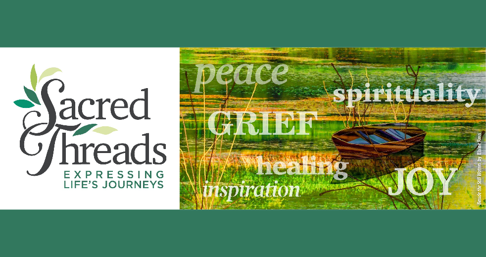 Sacred Threads Expressing Life's Journeys