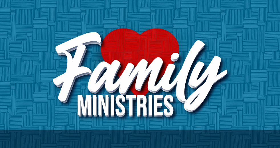 Family Ministries