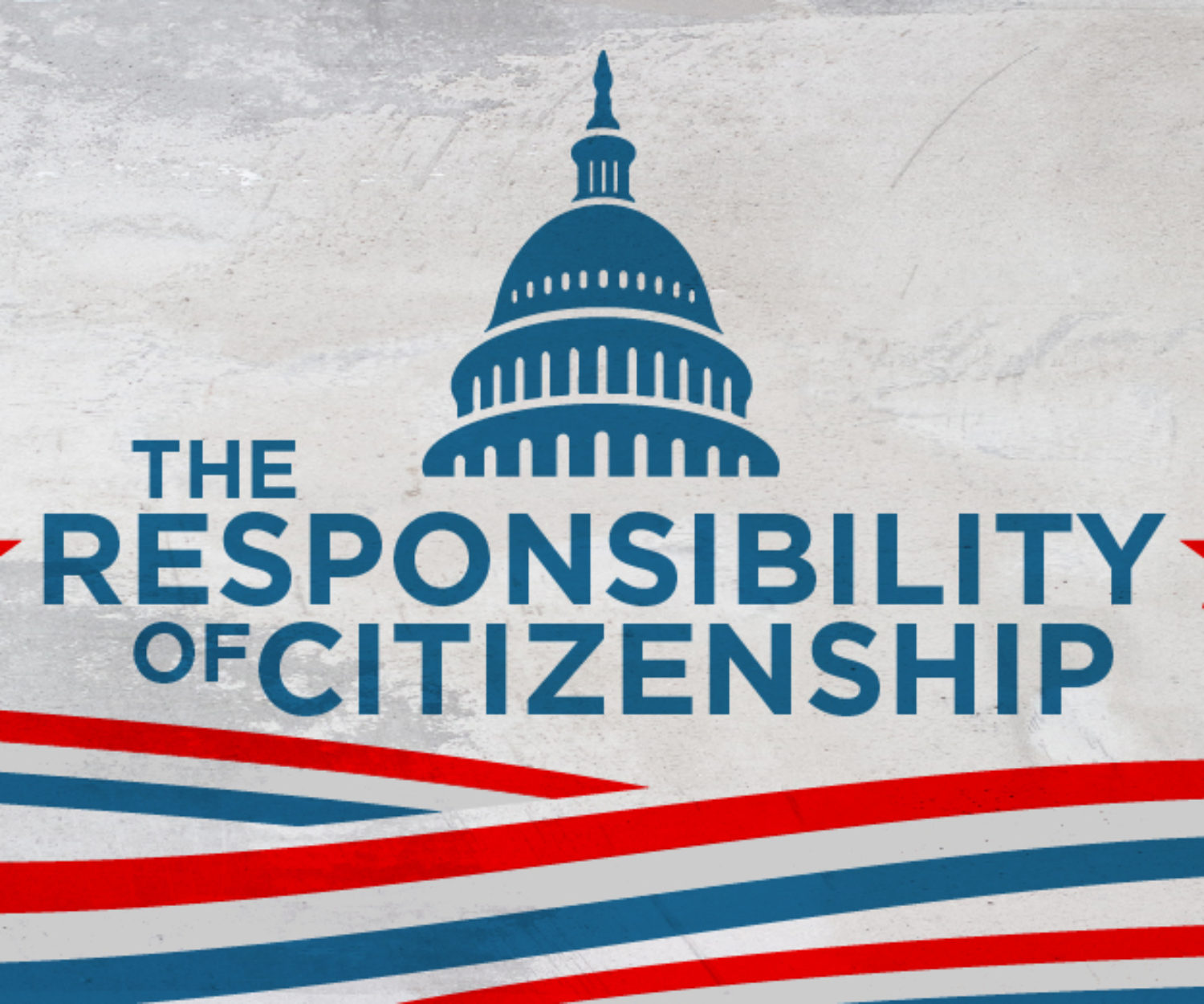 The Responsibility of Citizenship