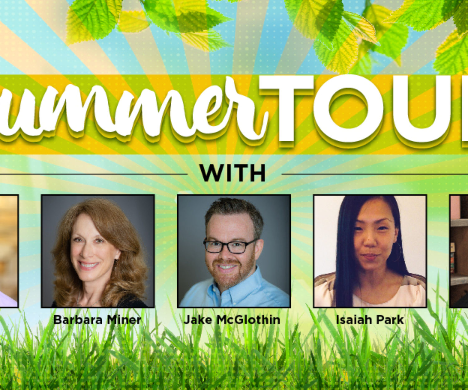 Summer Tour with Tom Berlin, Barbara Miner, Jake McGlothin, Isaiah Park, Daniel Park