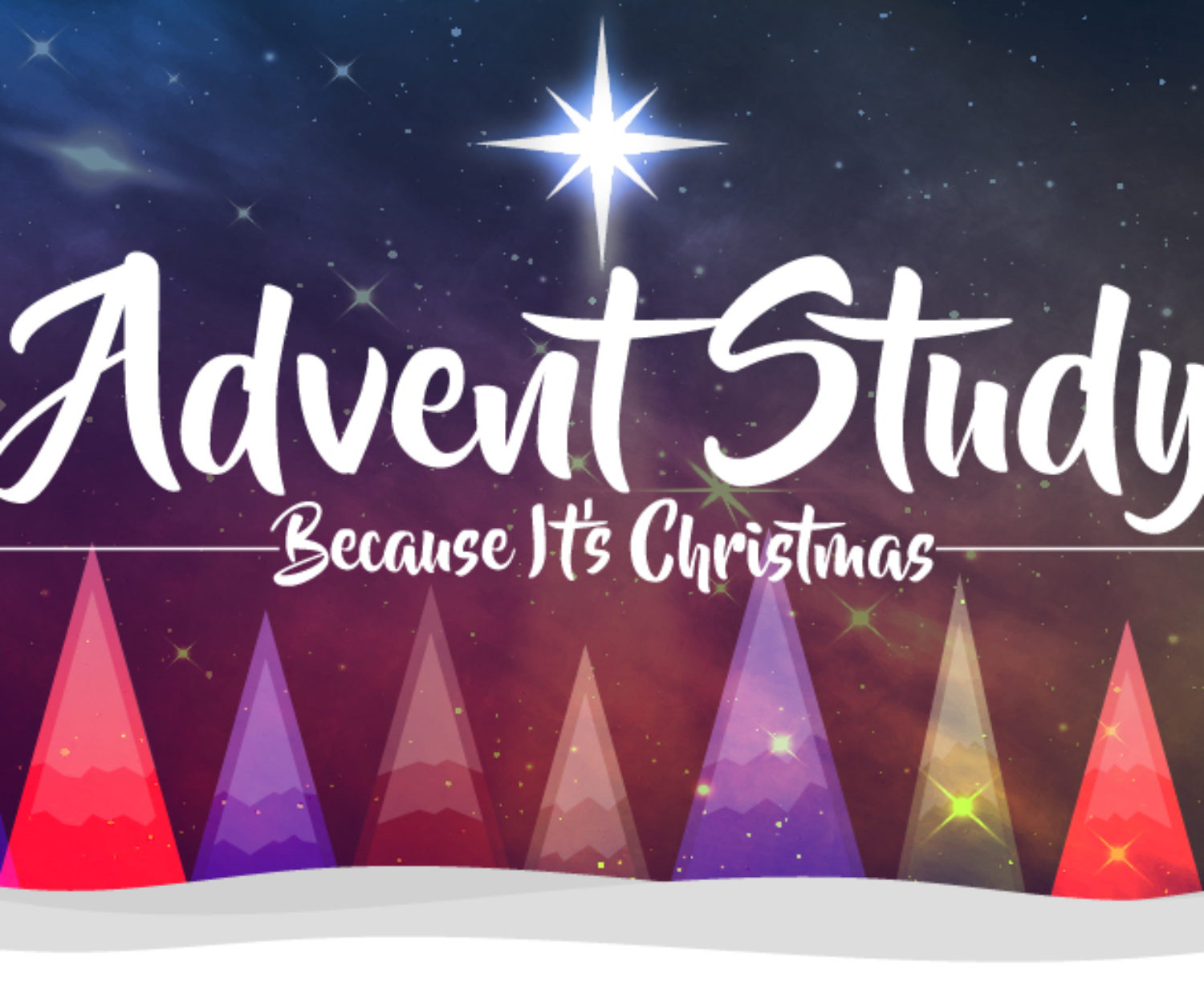 Advent Study Because It's Christmas