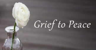 Grief to Peace
