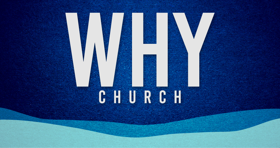 Why Church