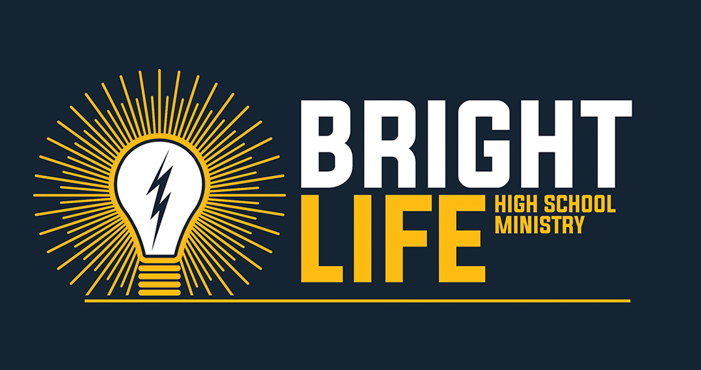 Bright Life High School Ministry