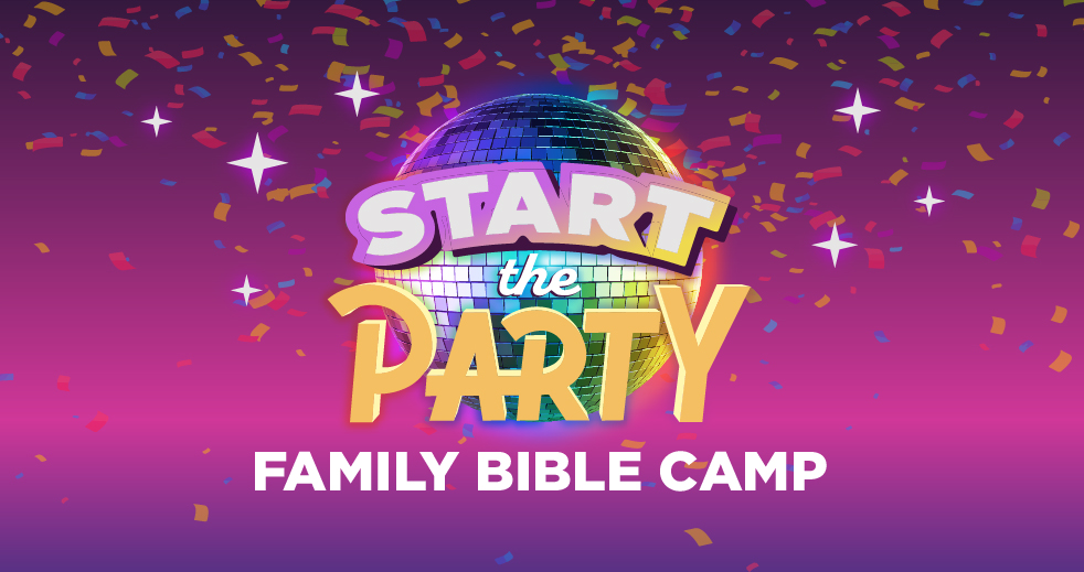 Start the Party Family Bible Camp