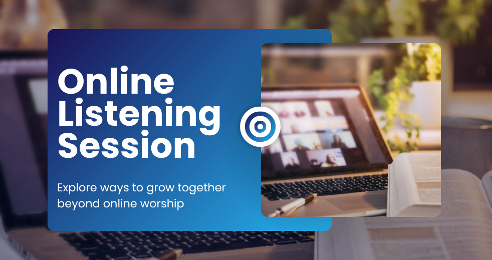 Church Online Listening Session